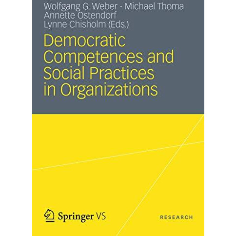 Democratic Competences and Social Practices in Organizations [Paperback]