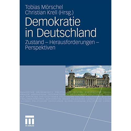 Demokratie in Deutschland: Zustand - Herausforderungen - Perspektiven [Paperback]