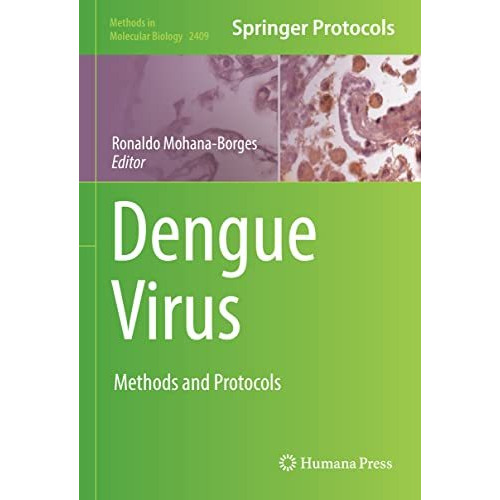 Dengue Virus: Methods and Protocols [Hardcover]