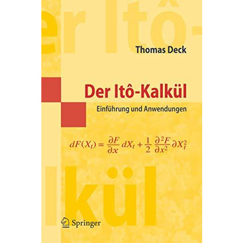 Der It?-Kalk?l: Einf?hrung und Anwendungen [Paperback]