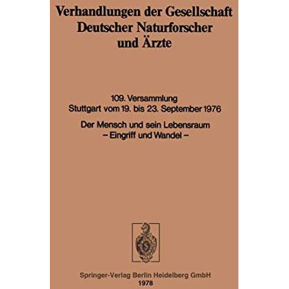 Der Mensch und sein Lebensraum: Eingriff und Wandel [Paperback]