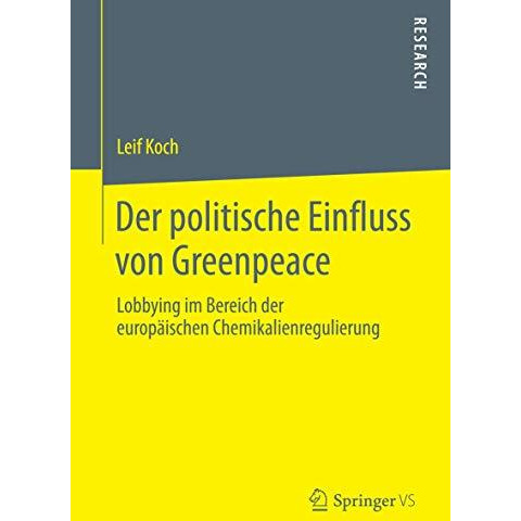 Der politische Einfluss von Greenpeace: Lobbying im Bereich der europ?ischen Che [Paperback]