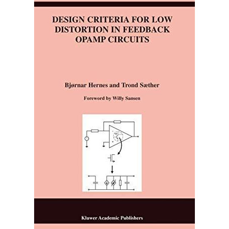 Design Criteria for Low Distortion in Feedback Opamp Circuits [Paperback]