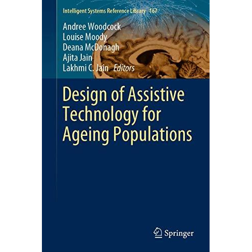 Design of Assistive Technology for Ageing Populations [Hardcover]