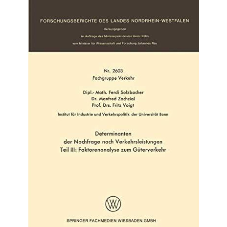 Determinanten der Nachfrage nach Verkehrsleistungen: Teil III: Faktorenanalyse z [Paperback]