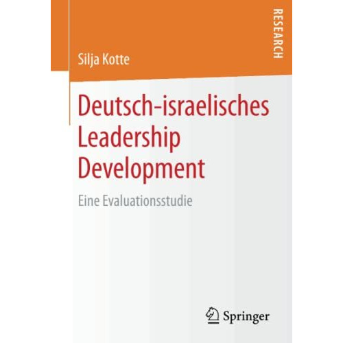 Deutsch-israelisches Leadership Development: Eine Evaluationsstudie [Paperback]