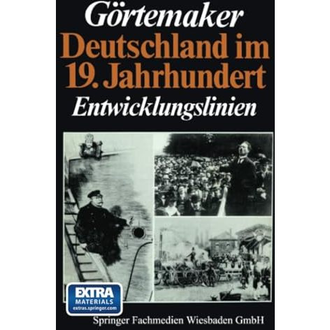 Deutschland im 19. Jahrhundert: Entwicklungslinien [Paperback]