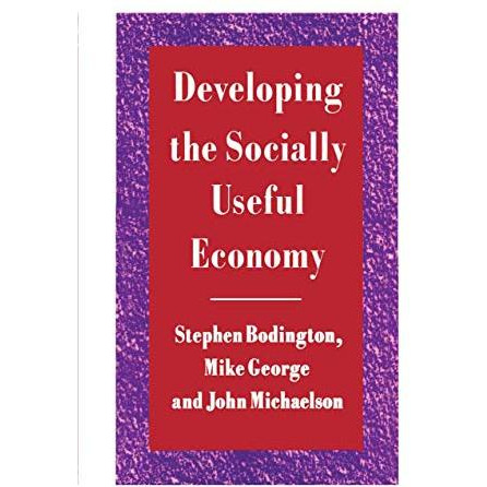 Developing the Socially Useful Economy [Paperback]