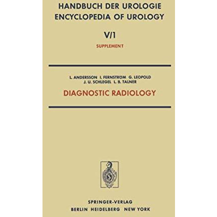 Diagnostic Radiology: Radionuclides in Urology - Urological Ultrasonography - Pe [Paperback]