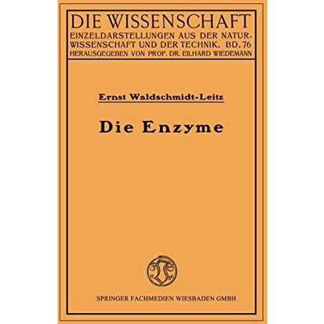 Die Enzyme: Wirkungen und Eigenschaften [Paperback]