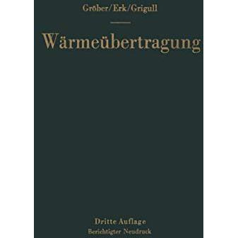 Die Grundgesetze der W?rme?bertragung [Paperback]