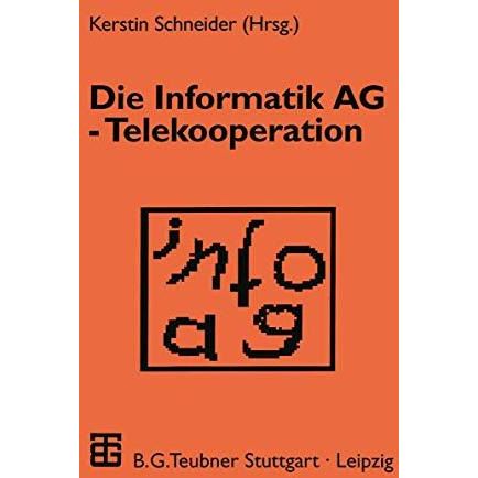 Die Informatik AG  Telekooperation [Paperback]