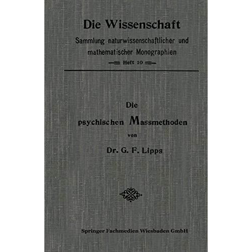 Die Psychischen Massmethoden [Paperback]