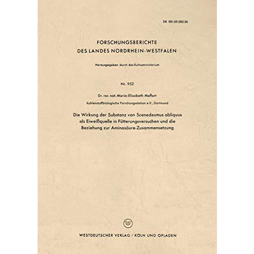 Die Wirkung der Substanz von Scenedesmus obliquus als Eiwei?quelle in F?tterungs [Paperback]