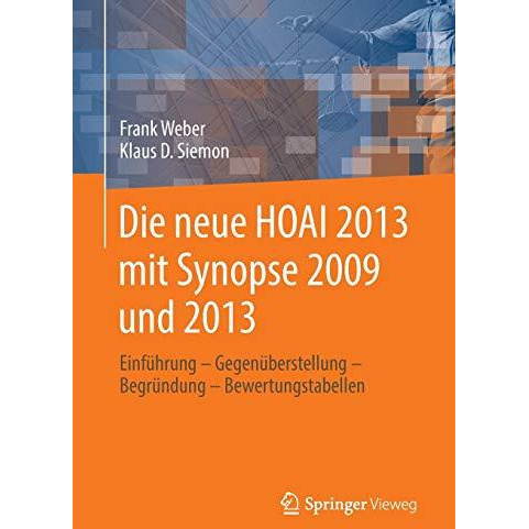 Die neue HOAI 2013 mit Synopse 2009 und 2013: Einf?hrung - Gegen?berstellung - B [Paperback]