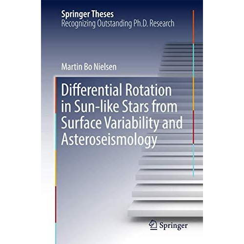 Differential Rotation in Sun-like Stars from Surface Variability and Asteroseism [Hardcover]