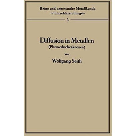 Diffusion in Metallen: Platzwechselreaktionen [Paperback]