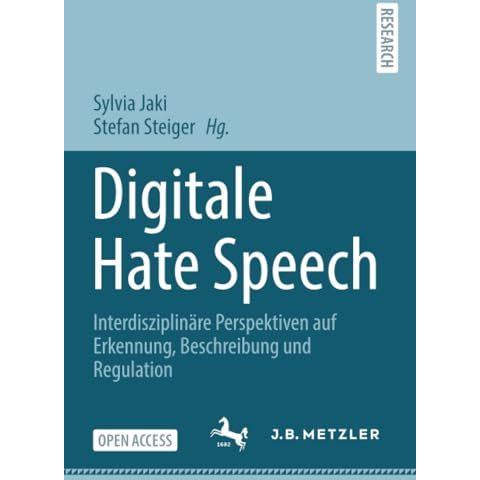 Digitale Hate Speech: Interdisziplin?re Perspektiven auf Erkennung, Beschreibung [Paperback]