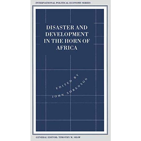 Disaster and Development in the Horn of Africa [Paperback]