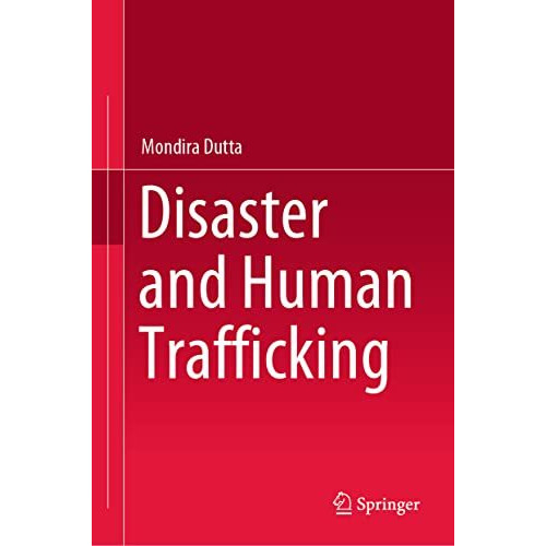 Disaster and Human Trafficking [Hardcover]