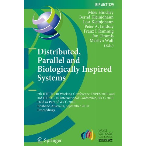 Distributed, Parallel and Biologically Inspired Systems: 7th IFIP TC 10 Working  [Hardcover]