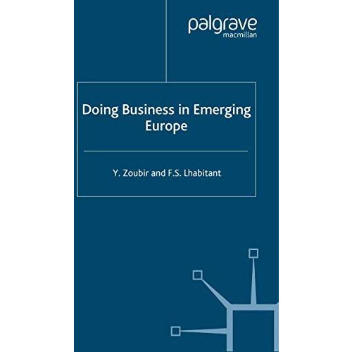 Doing Business in Emerging Europe [Paperback]