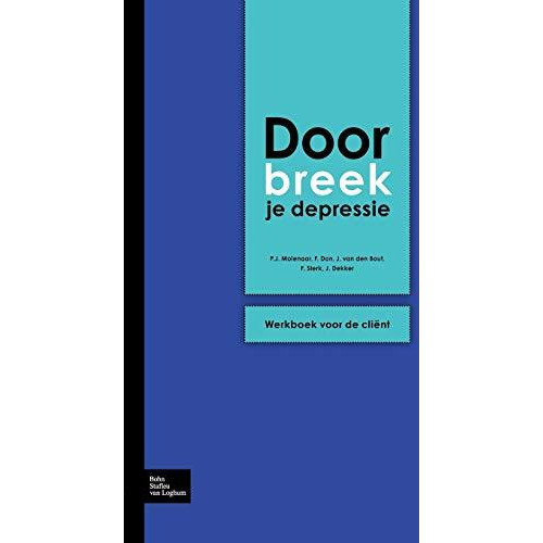 Doorbreek je depressie: Werkboek voor de cli?nt [Paperback]