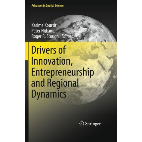 Drivers of Innovation, Entrepreneurship and Regional Dynamics [Paperback]