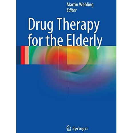 Drug Therapy for the Elderly [Paperback]