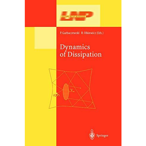 Dynamics of Dissipation [Paperback]