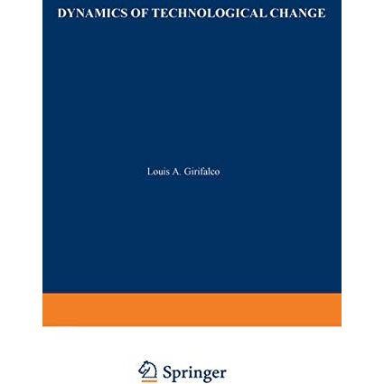 Dynamics of Technological Change [Paperback]