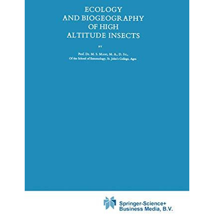 Ecology and Biogeography of High Altitude Insects [Hardcover]