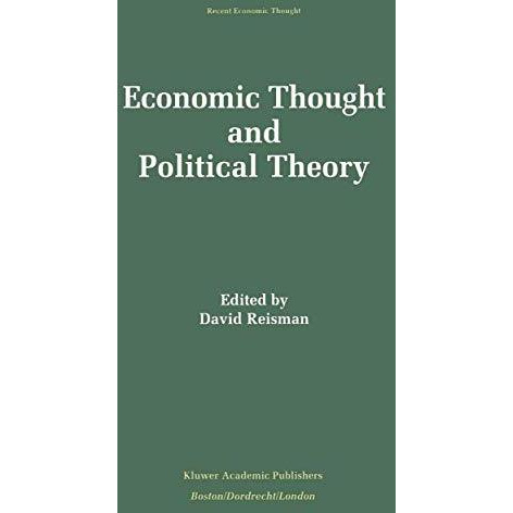 Economic Thought and Political Theory [Paperback]