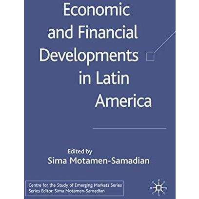 Economic and Financial Developments in Latin America [Hardcover]