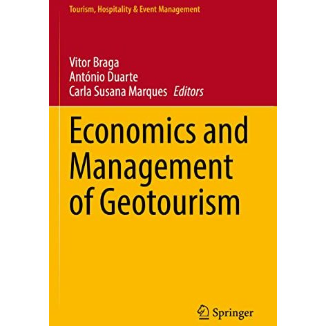 Economics and Management of Geotourism [Paperback]