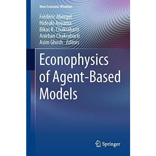 Econophysics of Agent-Based Models [Hardcover]