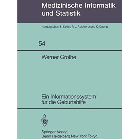 Ein Informationssystem f?r die Geburtshilfe [Paperback]