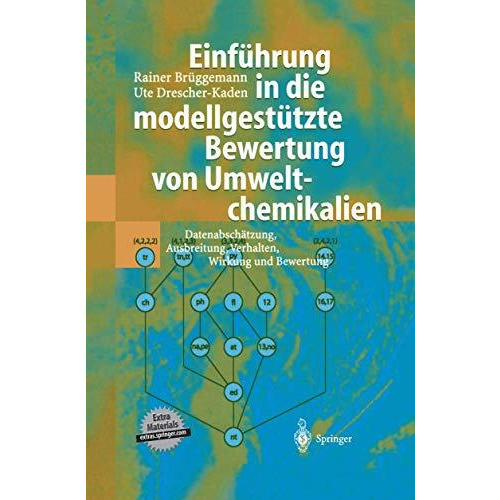 Einf?hrung in die modellgest?tzte Bewertung von Umweltchemikalien: Datenabsch?tz [Hardcover]