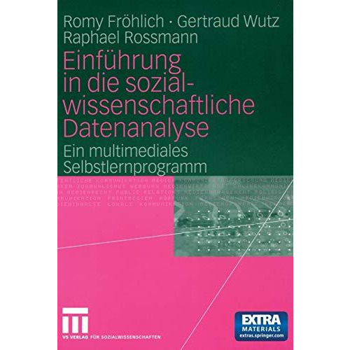 Einf?hrung in die sozialwissenschaftliche Datenanalyse: Ein multimediales Selbst [Mixed media product]