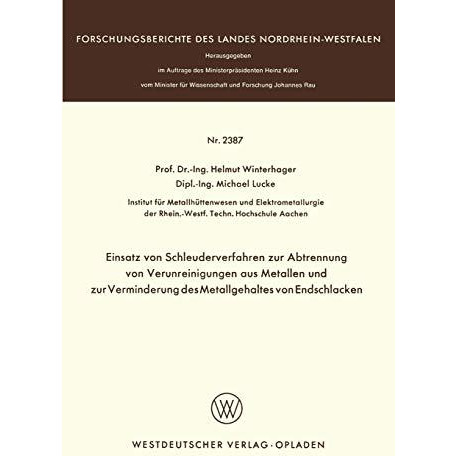 Einsatz von Schleuderverfahren zur Abtrennung von Verunreinigungen aus Metallen  [Paperback]