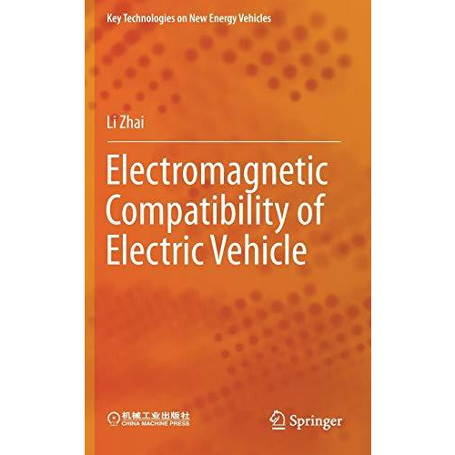 Electromagnetic Compatibility of Electric Vehicle [Hardcover]