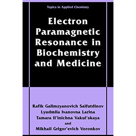 Electron Paramagnetic Resonance in Biochemistry and Medicine [Hardcover]