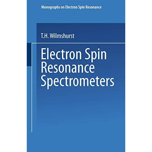 Electron Spin Resonance Spectrometers [Paperback]