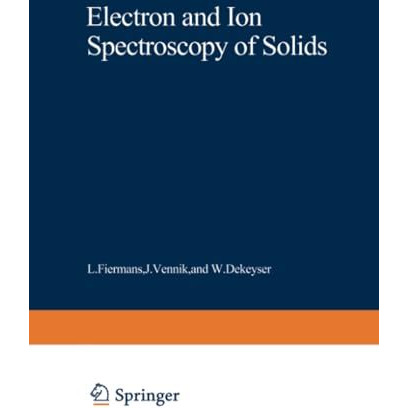 Electron and Ion Spectroscopy of Solids [Paperback]