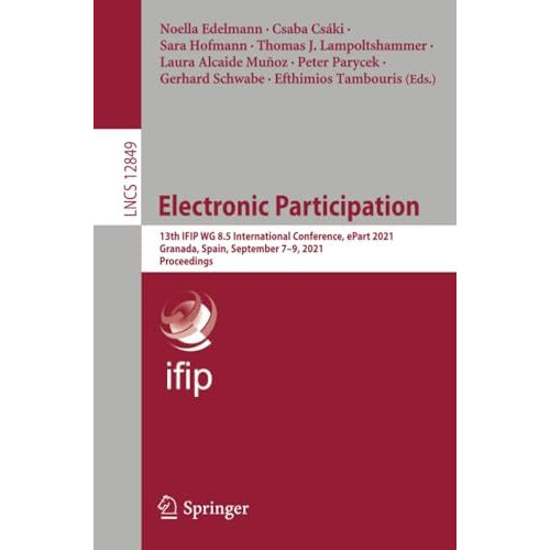 Electronic Participation: 13th IFIP WG 8.5 International Conference, ePart 2021, [Paperback]