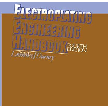 Electroplating Engineering Handbook [Hardcover]