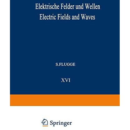 Elektrische Felder und Wellen / Electric Fields and Waves [Paperback]