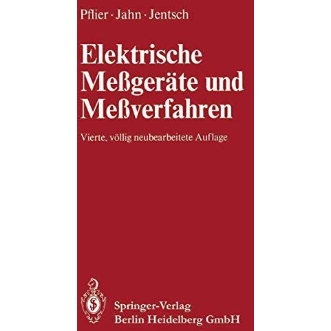 Elektrische Me?ger?te und Me?verfahren [Paperback]