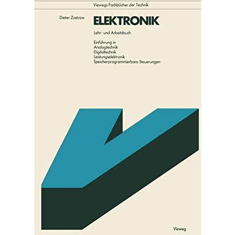 Elektronik: Lehr- u. Arbeitsbuch Einf?hrung in Analogtechnik, Digitaltechnik, Le [Paperback]