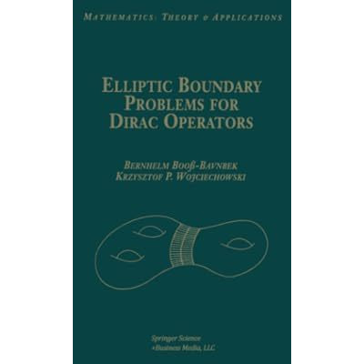 Elliptic Boundary Problems for Dirac Operators [Paperback]